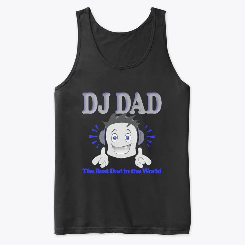 DJ DAD The Best Dad in the World